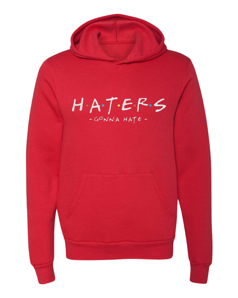 haters gon hate hoodie