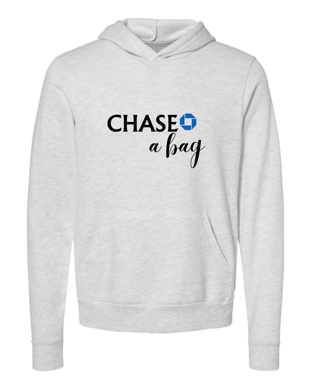 chase a bag hoodie