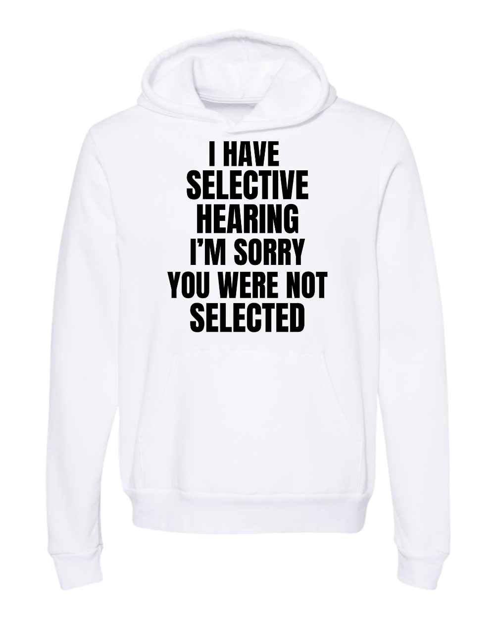 selective hearing hoodie